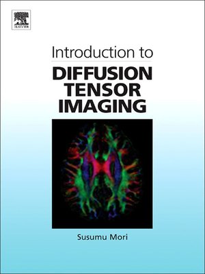 cover image of Introduction to Diffusion Tensor Imaging